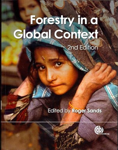 Forestry in a Global Context by Roger Sands, 9781780641584