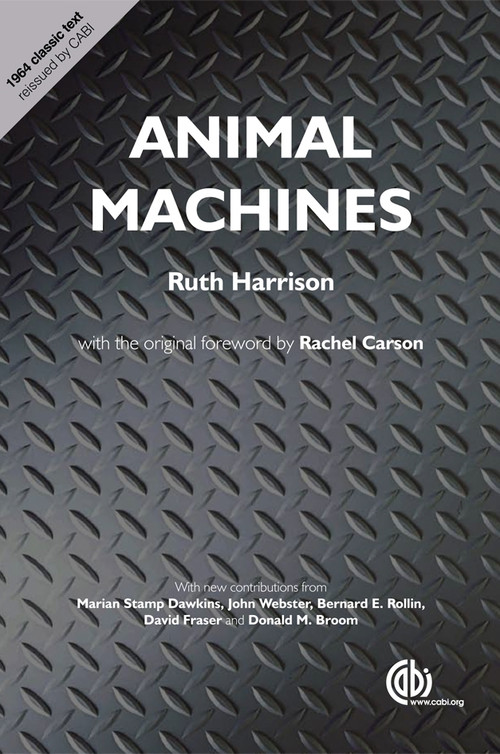 Animal Machines by Ruth Harrison, Marian Stamp-Dawkins, 9781780642840