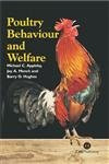 Poultry Behaviour and Welfare by Barry O Hughes, Michael C Appleby, Michael C Appleby, Joy A Mench, Joy A Mench, 9780851996677