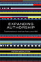 Expanding Authorship (Transformations in American Poetry since 1950) by Peter Middleton, 9780826362636