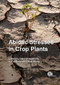 Abiotic Stresses in Crop Plants by Usha Chakraborty, Bishwanath Chakraborty, 9781780643731