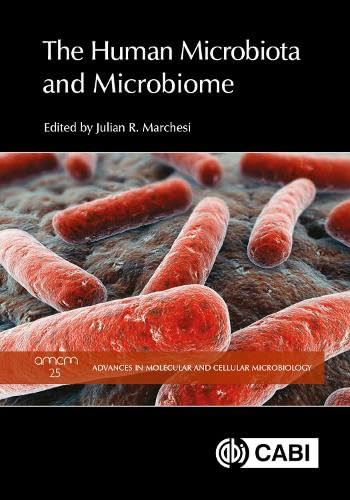 Human Microbiota and Microbiome, The by Julian R Marchesi, 9781786395320