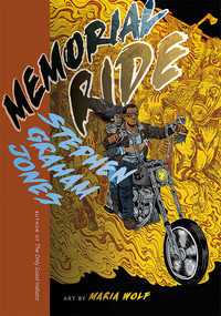 Memorial Ride by Stephen Graham Jones, Maria Wolf, 9780826363237