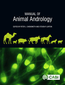 Manual of Animal Andrology by Peter J Chenoweth, Steven Lorton, 9781789243505