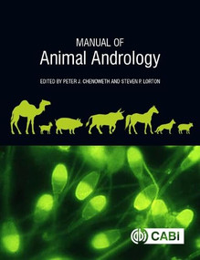 Manual of Animal Andrology by Peter J Chenoweth, Steven Lorton, 9781789243505