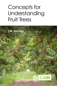 Concepts for Understanding Fruit Trees by Theodore M. DeJong, 9781800620865