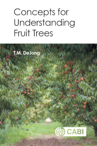Concepts for Understanding Fruit Trees by Theodore M. DeJong, 9781800620865