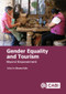 Gender Equality and Tourism (Beyond Empowerment) by Stroma Cole, 9781786394422