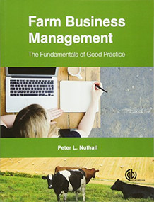 Farm Business Management (The Fundamentals of Good Practice) by Peter L Nuthall, 9781780646572