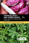 Tropical Root and Tuber Crops (Cassava, sweet potato, yams and aroids) by Vincent Lebot, 9781789243369