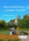 New Directions in Garden Tourism by Richard W Benfield, 9781789241754