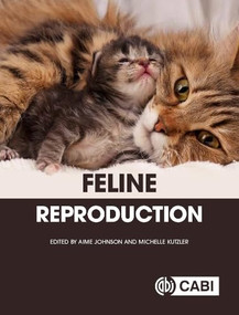 Feline Reproduction by Aime Johnson, Michelle Kutzler, 9781789247084