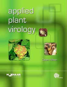Applied Plant Virology by Calum Rae Wilson, 9781845939915