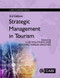 Strategic Management in Tourism by Luiz Moutinho, Alfonso Vargas-Sánchez, 9781786390240