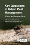 Key Questions in Urban Pest Management (A Study and Revision Guide) by Partho Dhang, Philip Koehler, Roberto Pereira, Daniel D Dye II, 9781800620155