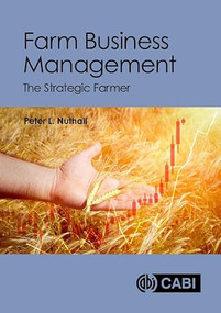 Farm Business Management (The Strategic Farmer) by Peter L Nuthall, 9781800624238
