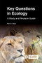 Key Questions in Ecology (A Study and Revision Guide) by Paul A. Rees, 9781789247572