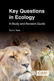 Key Questions in Ecology (A Study and Revision Guide) by Paul A. Rees, 9781789247572