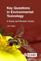 Key Questions in Environmental Toxicology (A Study and Revision Guide) by J P F D'Mello, 9781789248524