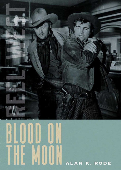 Blood on the Moon - 9780826364692 by Alan K. Rode, 9780826364692