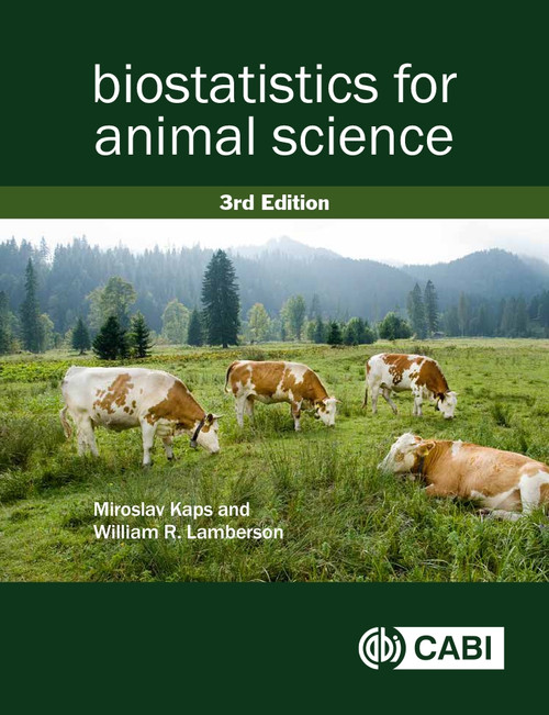 Biostatistics for Animal Science by Miroslav Kaps, William R Lamberson, 9781786390356