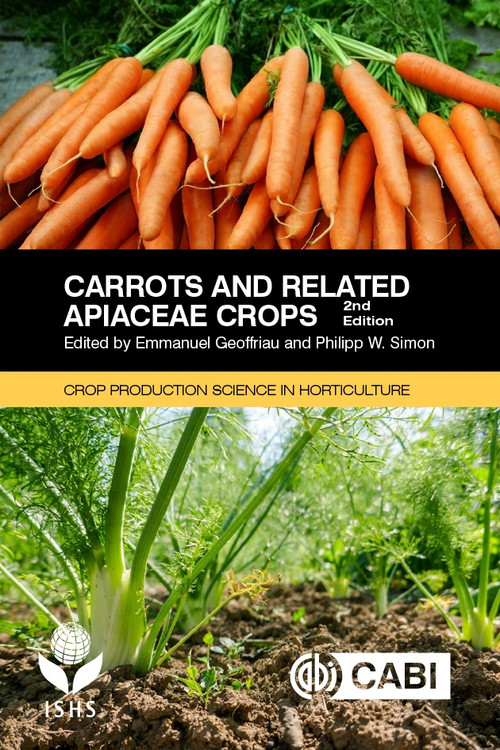 Carrots and Related Apiaceae Crops by Emmanuel Geoffriau, Philipp W Simon, 9781789240955