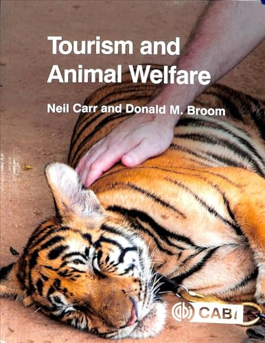 Tourism and Animal Welfare by Neil Carr, Donald M Broom, 9781786391865