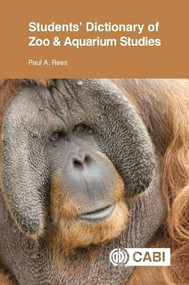 Students' Dictionary of Zoo and Aquarium Studies by Paul A. Rees, 9781800620889