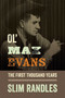 Ol' Max Evans (The First Thousand Years) by Slim Randles, 9780826365033