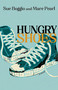 Hungry Shoes (A Novel) by Sue Boggio, Mare Pearl, 9780826365347
