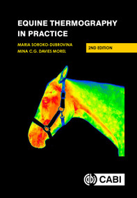 Equine Thermography in Practice by Maria Soroko-Dubrovina, Mina C G Davies Morel, 9781800622890