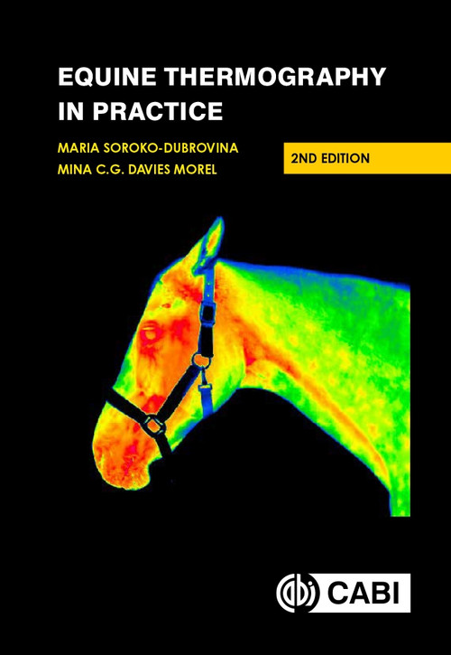 Equine Thermography in Practice by Maria Soroko-Dubrovina, Mina C G Davies Morel, 9781800622890
