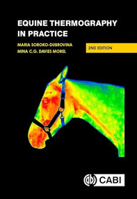 Equine Thermography in Practice by Maria Soroko-Dubrovina, Mina C G Davies Morel, 9781800622890