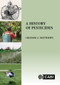 A History of Pesticides by Graham A. Matthews, 9781786394873