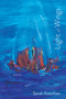 Light of Wings (Poems) by Sarah Kotchian, 9780826365972