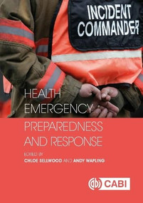 Health Emergency Preparedness and Response by Chloe Sellwood, Andy Wapling, 9781780644554