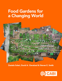 Food Gardens for a Changing World by Daniela Soleri, David A. Cleveland, Steven E. Smith, 9781789240993
