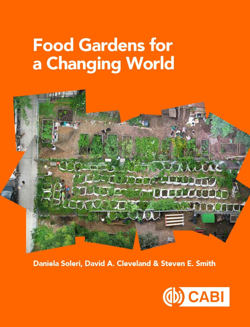 Food Gardens for a Changing World by Daniela Soleri, David A. Cleveland, Steven E. Smith, 9781789240993