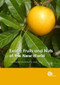 Exotic Fruits and Nuts of the New World by Odilo Duarte, Robert E Paull, 9781780645056