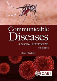 Communicable Diseases (A Global Perspective) by Roger Webber, 9781786395245