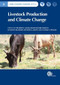 Livestock Production and Climate Change by Pradeep K. Malik, Raghavendra Bhatta, Junichi Takahashi, Richard Kohn, Cadaba  S  Prasad, 9781780644325