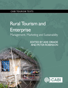 Rural Tourism and Enterprise (Management, Marketing and Sustainability) by Ade Oriade, Peter Robinson, 9781780647500