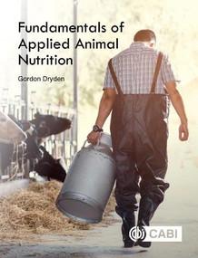 Fundamentals of Applied Animal Nutrition by Gordon Dryden, 9781786394453