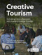 Creative Tourism (Activating Cultural Resources and Engaging Creative Travellers) by Nancy Duxbury, Sara Albino, Cláudia Pato de Carvalho, 9781789243543