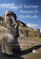Cultural Tourism Research Methods by Greg Richards, Wil Munsters, 9781780642291