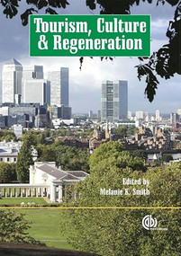 Tourism, Culture and Regeneration by Melanie Smith, 9781845931308