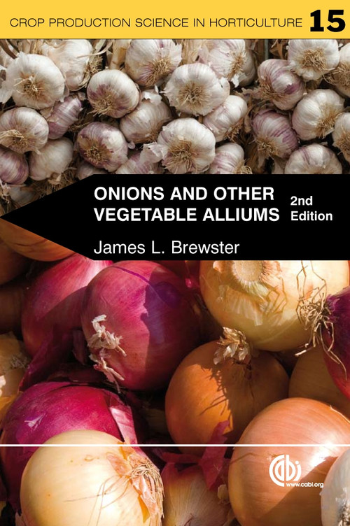 Onions and Other Vegetable Alliums by James L Brewster, 9781845933999