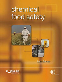 Chemical Food Safety by Leon Brimer, 9781845936761