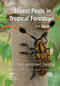 Insect Pests in Tropical Forestry by F Ross Wylie, Martin R Speight, 9781845936358