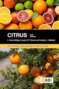 Citrus by L. Gene Albrigo, Lukasz L Stelinski, Lavern W. Timmer, 9781845938154